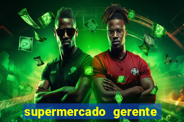 supermercado gerente simulator dinheiro infinito